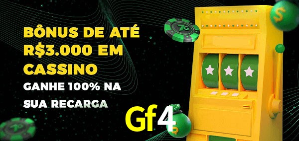 Gf4 melhor bônus de depósito
